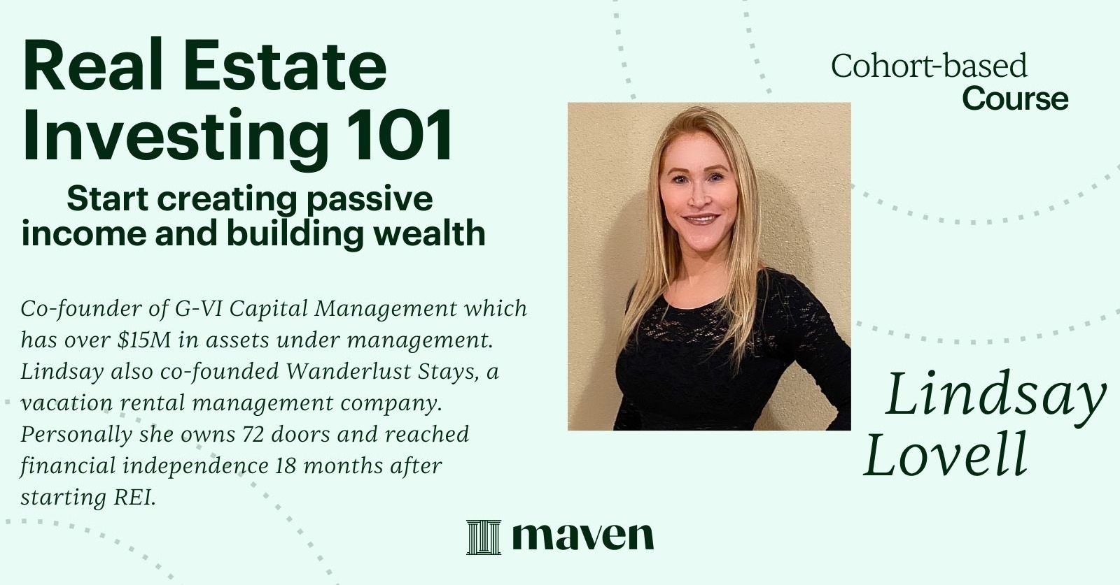 Real Estate Investing 101 by Lindsay Lovell on Maven